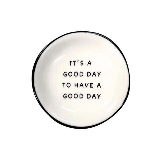 Trinket Tray - Its A Good Day Ring Dish