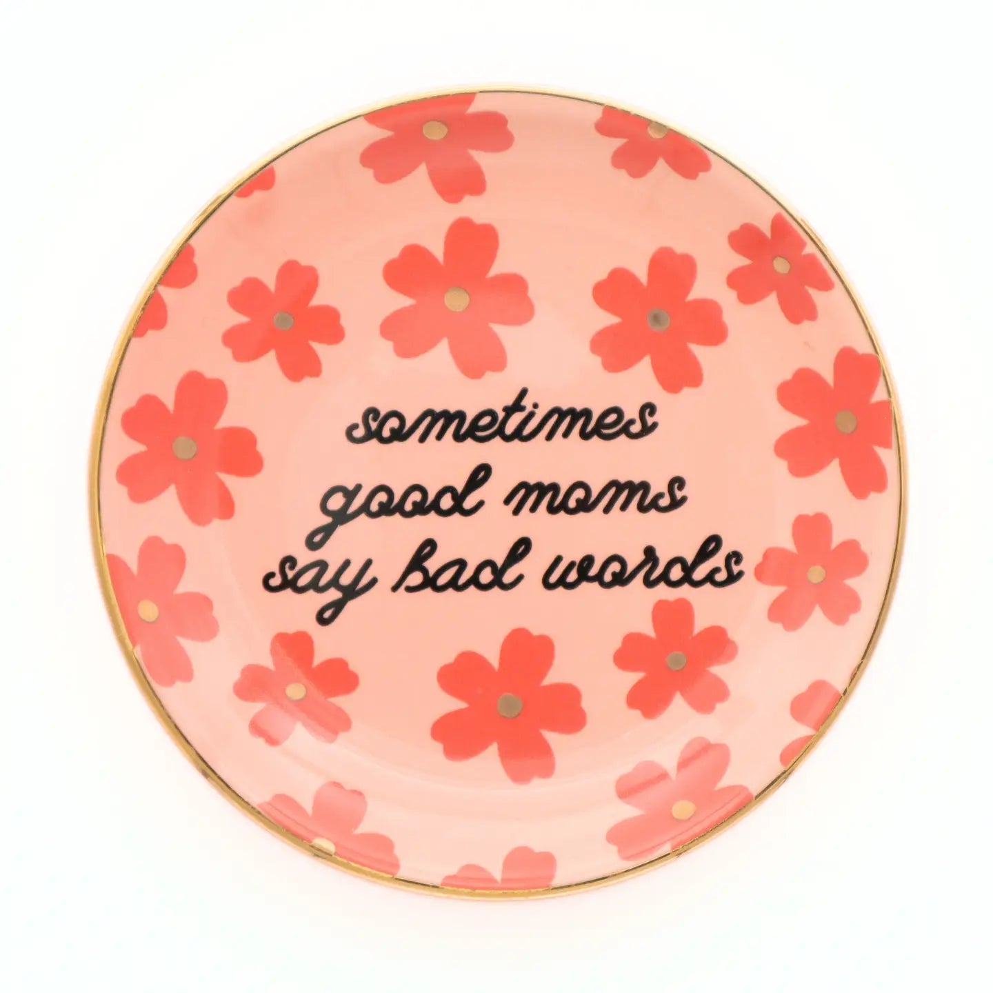 Trinket Tray - Sometimes Good Moms Trinket Tray