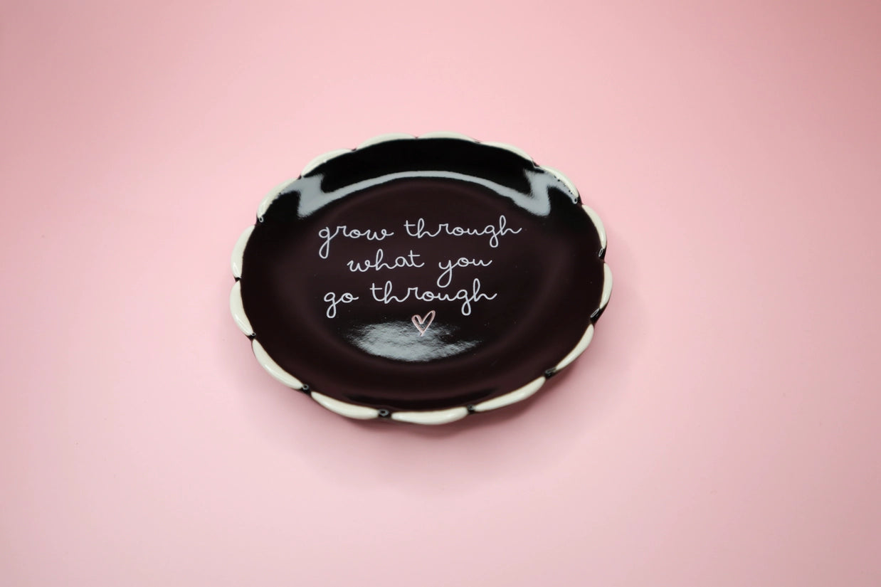 Trinket Tray - Grow Through What You