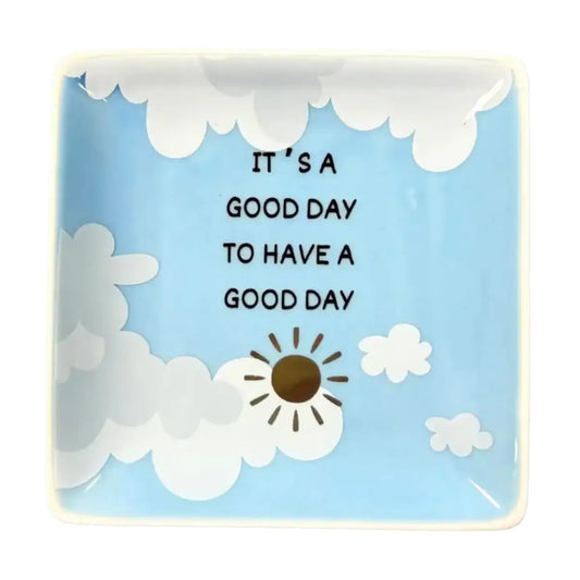 Trinket Tray -  It's A Good Day