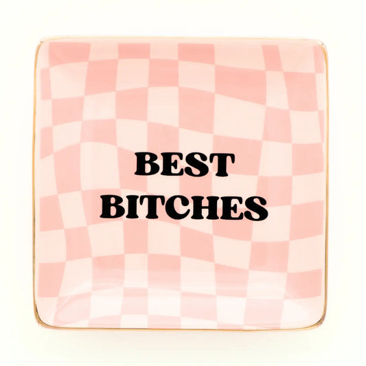 Trinket Tray - Best Bitches
